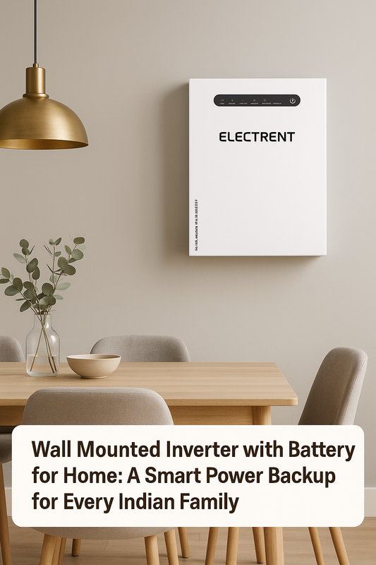 Wall Mounted Inverter with Battery for Home: A Smart Power Backup for Every Indian Family